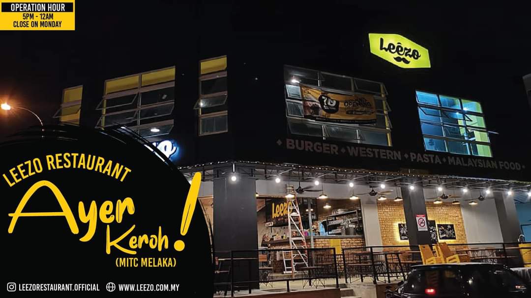 Leezo Restaurant • Ayer Keroh
