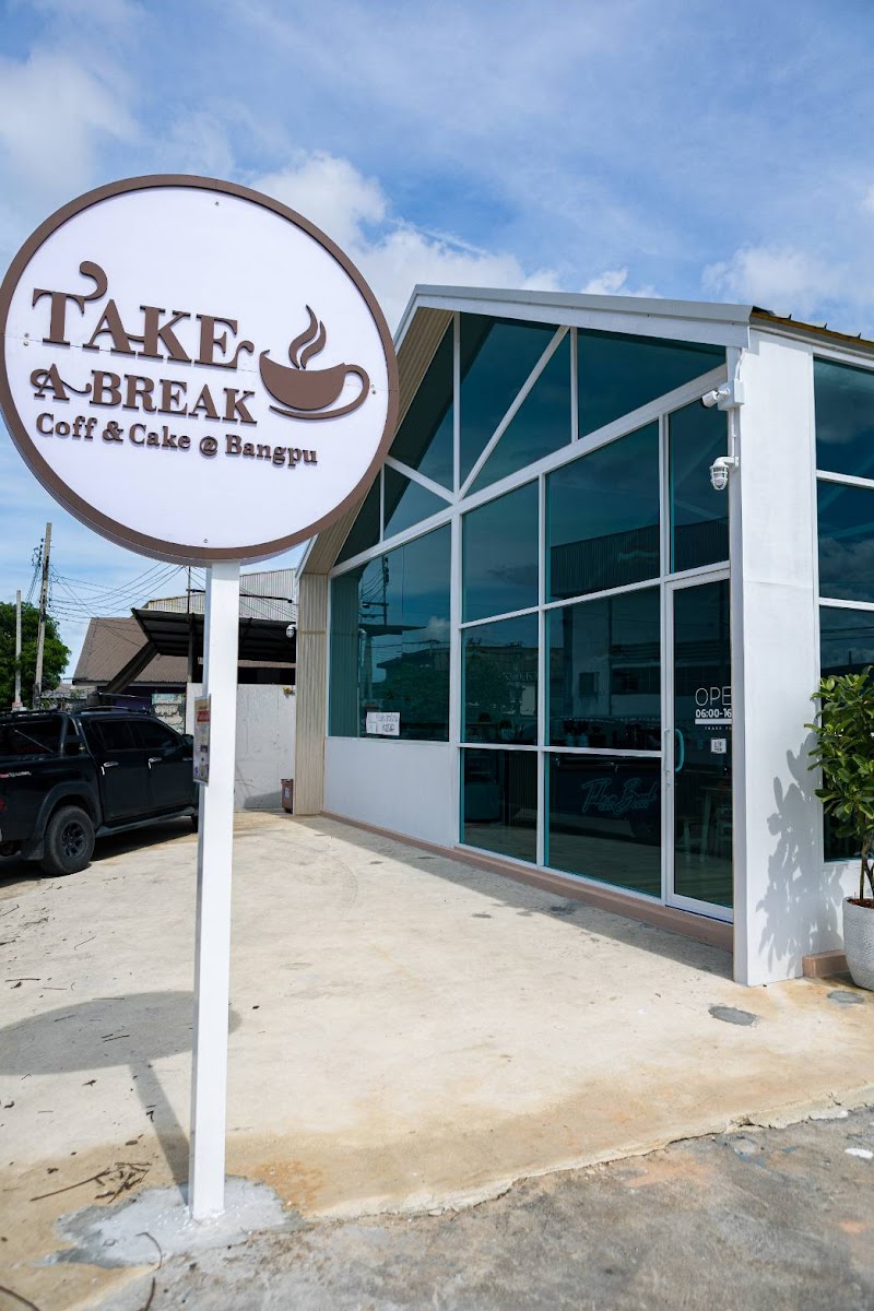 Take a Break Cafe Bangpu (เทค อะ เบรค คาเฟ่ บางปู)